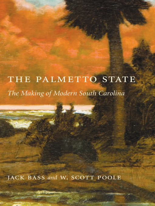 Title details for The Palmetto State by Jack Bass - Available